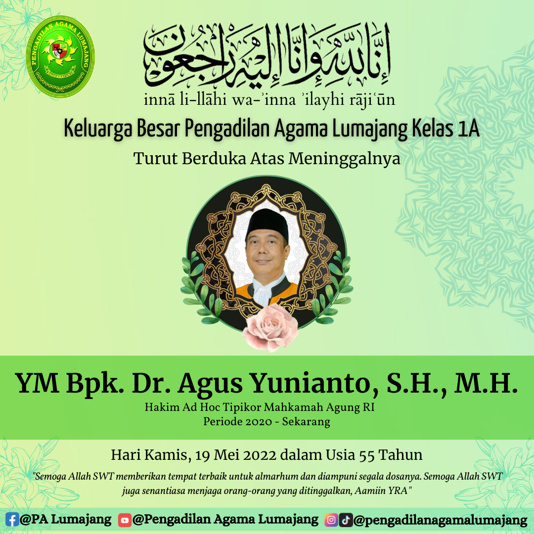 innā li llāhi wa ʾinna ʾilayhi rājiʿūn YM Bpk Dr. Agus Yunianto S.H. M